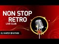 Non Stop Retro Mix ( DJ Harsh Bhutani ) - Bollywood 90s Non Stop Series