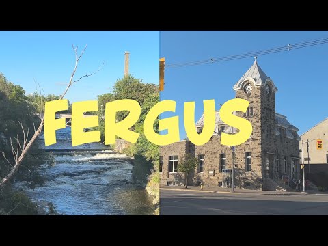🌿Fergus, Ontario: A Town Steeped in Scottish Heritage 🇨🇦 | Scenic River Views & Gardens 🌊