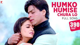 Humko Humise Chura Lo Song  Mohabbatein  Shah Rukh