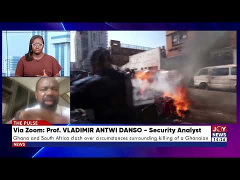 Ghanaian killed in South Africa: “Let us not panic; this will not lead to war — Danso