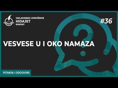 36 Vesvese u i oko namaza - dr. Zijad Ljakić