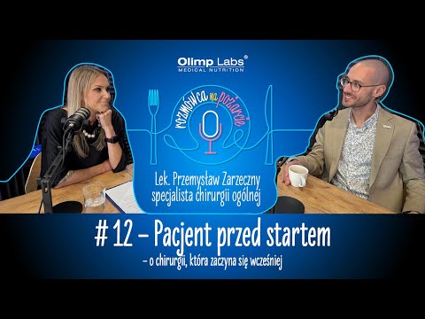 Pacjent przed startem – o chirurgii, która zaczyna się wcześniej #12 #podcast