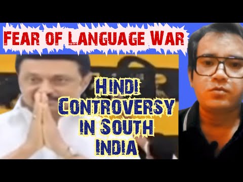 Hindi Controversy in South India . Fear of Language War in Tamil Nadu .