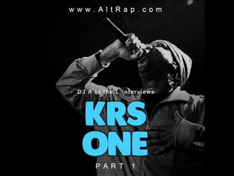 KRS-One interviewed by DJ A to the L pt 1 (Audio)