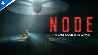 NODE: The Last Favor of the Antarii - Coming Soon | PS5 Trailer