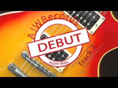 'Debut' Track 2 - Adam Wiles