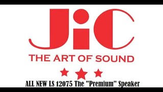 All New LS 12075 The "Premium" Speaker