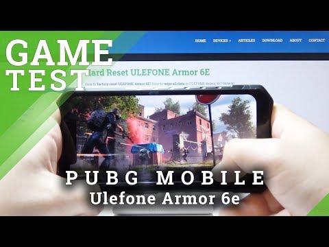PubG Gameplay on Ulefone Armor 6e - Game Test / PubG Settings