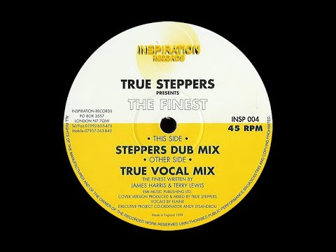 True Steppers - The Finest (True Vocal Mix)