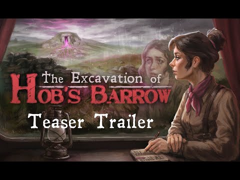 The Excavation of Hob's Barrow - Teaser Trailer! thumbnail