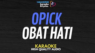 Download lagu Opick - Obat hati Karaoke Lirik mp3 Download lagu Opick - Obat hati Karaoke Lirik mp3