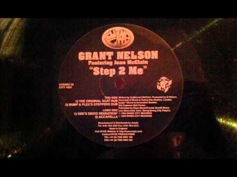 Uk Garage - Grant Nelson feat Jean McClain - Step 2 Me (Bump And Flex's Steppers Dub)