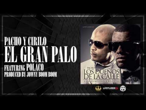 Video El Gran Palo (Audio) de Pacho y Cirilo