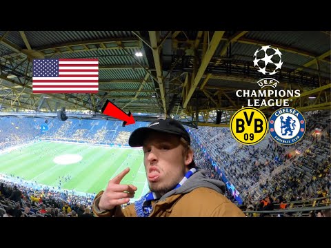 AMERICAN EXPERIENCES FIRST EVER UEFA CHAMPIONS LEAGE MATCH BORUSSIA DORTMUND VS CHELSEA!!!