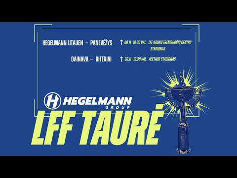 HEGELMANN LFF TAURĖ, KETVIRTFINALIS: Alytaus „Dainava“ - Vilniaus „Riteriai“