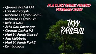 Download lagu Slow Remix Arabic 2026 🎧 Playlist Santai Ikyy Pahlevii Full Album  mp3