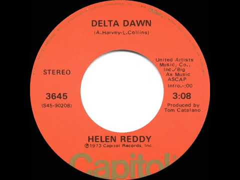1973 HITS ARCHIVE: Delta Dawn - Helen Reddy (a #1 record--stereo 45)