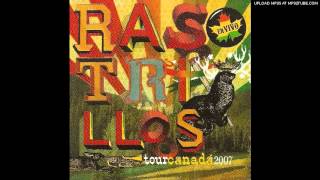 RASTRILLOS TOUR CANADÁ 2007-MÚSICA