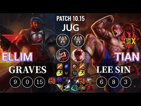 T1 Ellim Graves vs FPX Tian Lee Sin Jungle - KR Patch 10.15