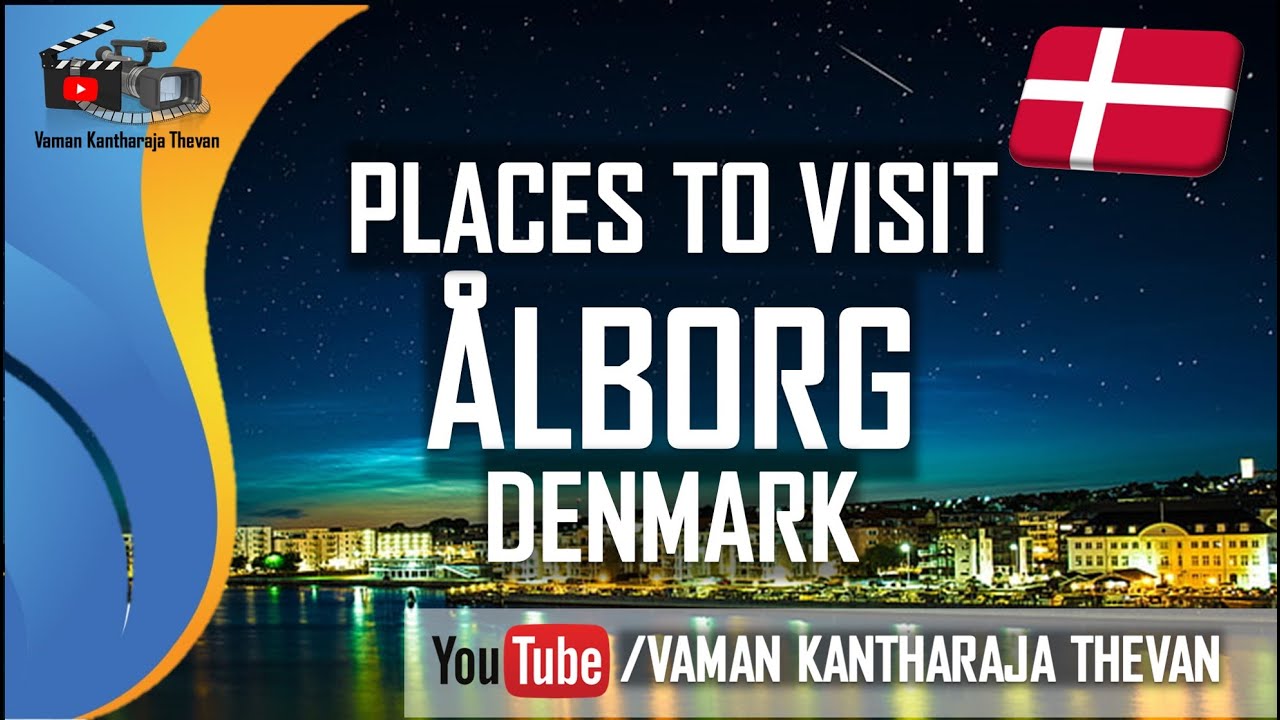 Best Places to Visit - Ålborg, Denmark, | Tourist Tips Aalborg | 15 Best Things to Do