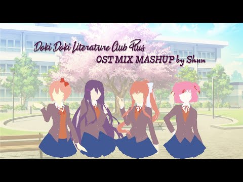 Doki Doki Literature Club! Plus OST MIX MASHUP