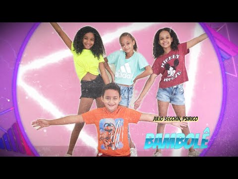 Coreografia da Música BAMBOLÊ - JULIO SECCHIN, PSIRICO - (Coreografia Kass'Art)