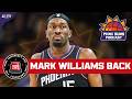 BREAKING: Mark Williams RETURNS To Phoenix Suns on 3-Year Deal