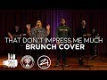 That Don't Impress Me Much - Shania Twain (Brunch Cover)