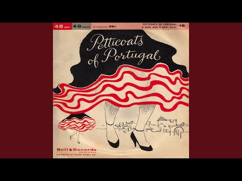 Petticoats of Portugal
