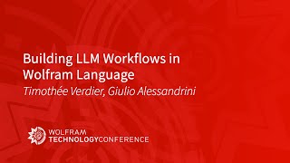 Building LLM Workflows in Wolfram Language