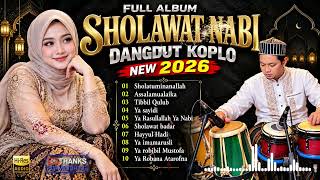 Download lagu SHOLAWAT NABI DANGDUT KOPLO FULL ALBUM TERBARU 2026 ( ASHOLATUALANABI ) mp3