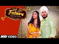 Jatt Da future Full Video  Virasat Sandhu, Artist Gill  Sardaar Films  Latest Punjabi hit Song 2020