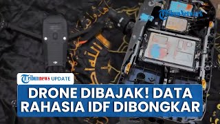 Sita Drone IDF, Brigade Al-Quds Peroleh Rahasia Berharga Israel, Persembunyian Zionis Terbongkar?