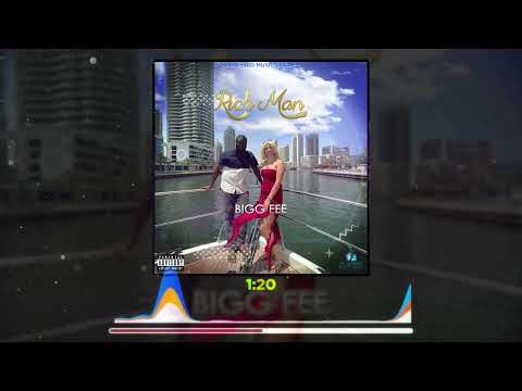 BIGG FEE - RICH MAN
