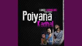 Download lagu Poiyana Kadhal mp3 Download lagu Poiyana Kadhal mp3