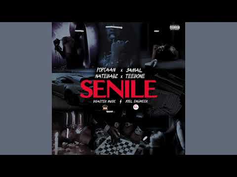 Popcaan x Jamal x Teebone x Natebadz - Senile (Official Audio)