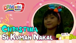 Download lagu Christina - Si Kuman Nakal ( Kids Video) mp3 Download lagu Christina - Si Kuman Nakal ( Kids Video) mp3