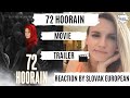 72 Hoorain Movie Trailer | Reaction by a Slovak European (would I want to watch the movie?)