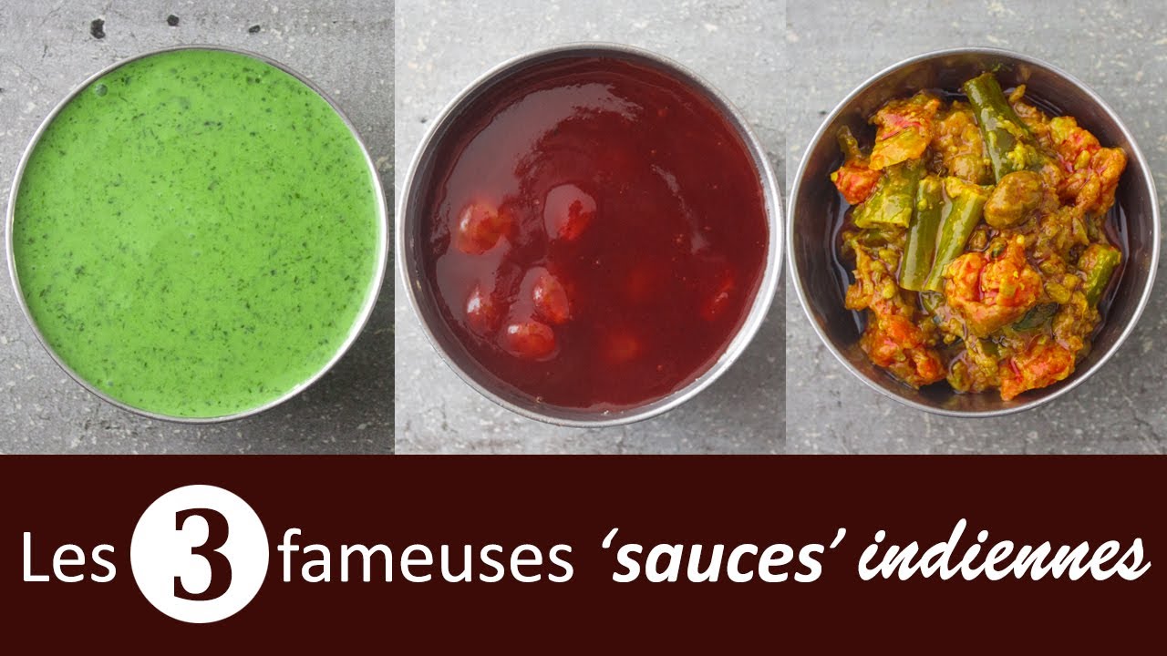 Trois sauces indiennes : sauce verte à la menthe, sauce tamarin sucrée, sauce piquante aux pickles