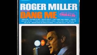 Roger Miller- Dang Me  (Lyrics in description)- Roger Miller Greatest Hits