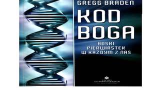 "Kod Boga" Gregg Braden