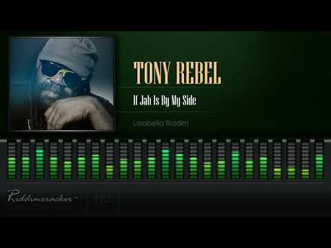 Tony Rebel - If Jah Is By My Side (Lalabella Riddim) [HD]