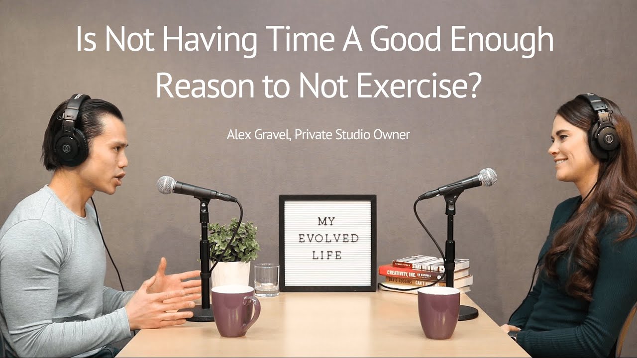 Is Not Having Time A Good Enough Reason to Not Exercise?