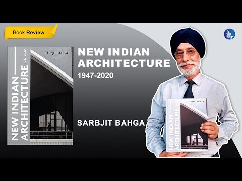 New Indian Architecture - 1947-2020 | Sarbjit Bahga | Book Review