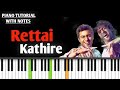Rettai Kathirae Song Maatraan Piano Notes