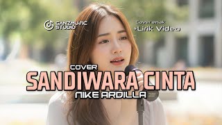 Download lagu (COVER) SANDIWARA CINTA - NIKE ARDILLA | VERSI SANTAI LIRIK VIDEO | GANZMUSIC mp3