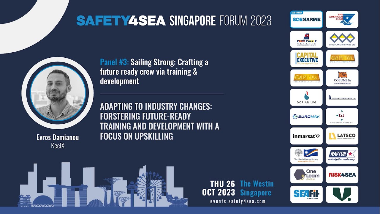 SAFETY4SEA Singapore 2023, Evros Damianou, KeelX, Forstering future-ready training