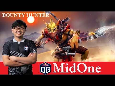 OG.MidOne - BOUNTY HUNTER - Offlane [DOTA 2 GAMEPLAY]