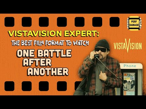 VistaVision Expert: The Best Film Format to Watch One Battle After Another