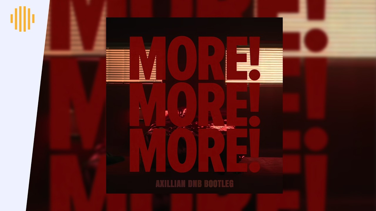 Becky Hill - More More More (Axillian Bootleg) I Drum & Bass